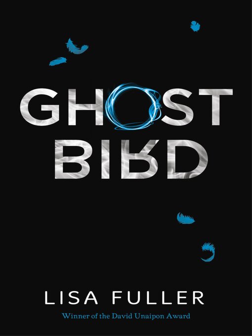 Title details for Ghost Bird by Lisa Fuller - Available